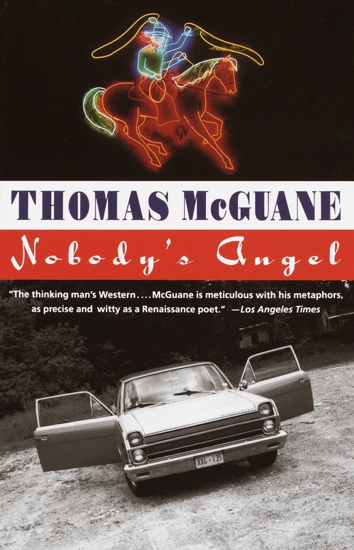 Nobody's Angel - 9780394747385 by Thomas McGuane, 9780394747385