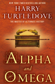 Alpha and Omega by Harry Turtledove, 9780399181511