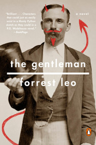 The Gentleman (A Novel) by Forrest Leo, 9780399562655