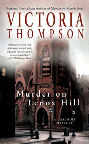 Murder on Lenox Hill (A Gaslight Mystery) by Victoria Thompson, 9780425206102