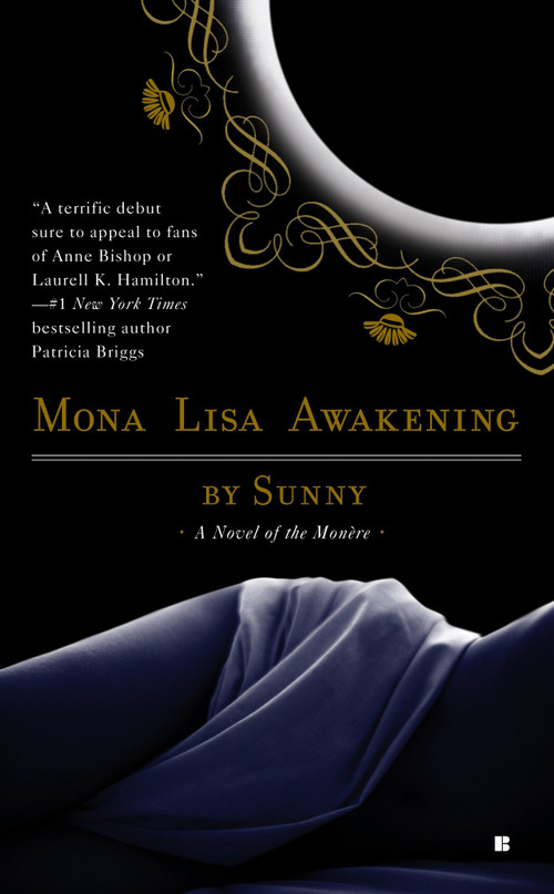 Mona Lisa Awakening by Sunny, 9780425224557