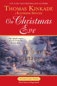 On Christmas Eve (A Cape Light Novel) - 9780425243268 by Thomas Kinkade, Katherine Spencer, 9780425243268