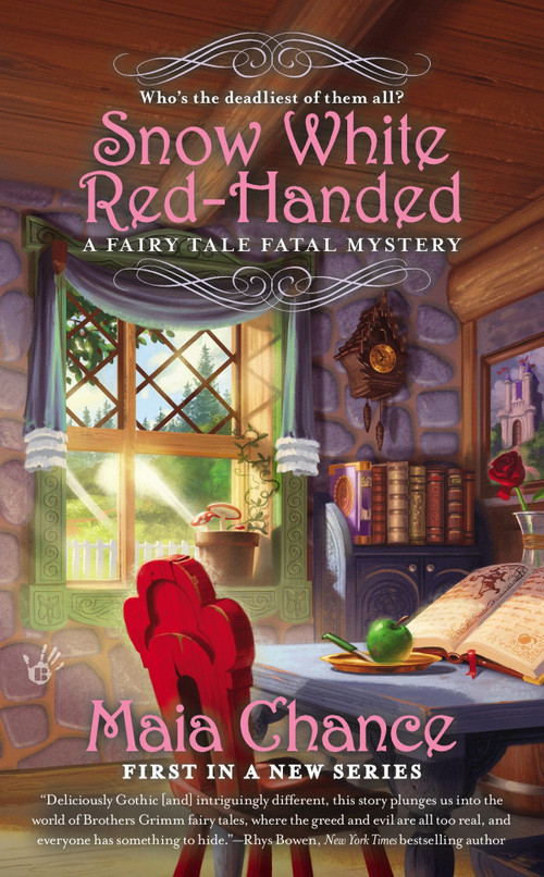 Snow White Red-Handed by Maia Chance, 9780425271629