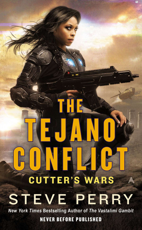 The Tejano Conflict by Steve Perry, 9780425273494