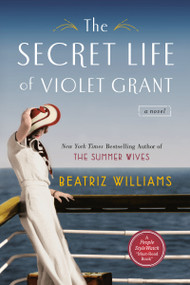 The Secret Life of Violet Grant by Beatriz Williams, 9780425274842