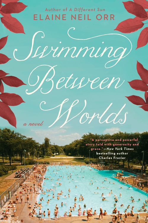 Swimming Between Worlds by Elaine Neil Orr, 9780425282731