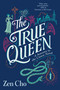 The True Queen - 9780425283417 by Zen Cho, 9780425283417
