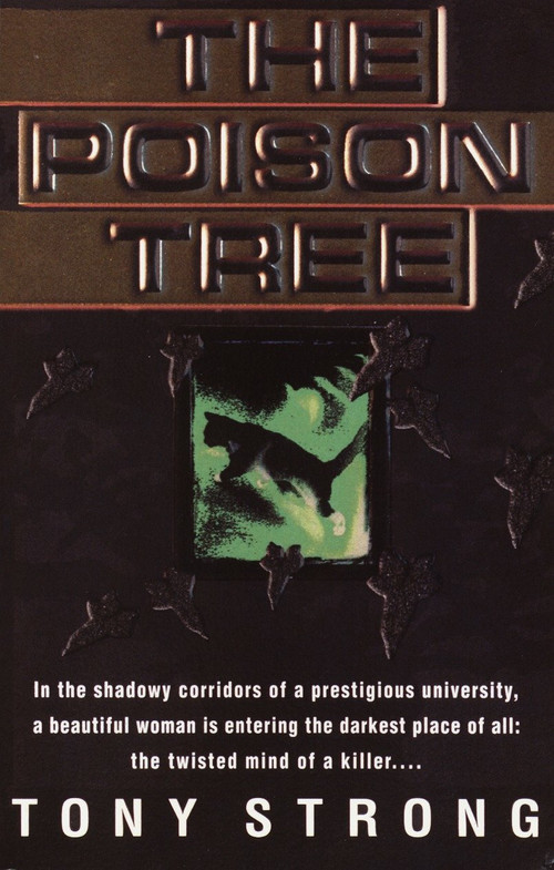 The Poison Tree (A Novel) by Tony Strong, 9780440614029