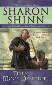 Dark Moon Defender by Sharon Shinn, 9780441015375