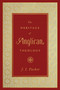 The Heritage of Anglican Theology by J. I. Packer, 9781433560118
