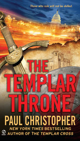 The Templar Throne by Paul Christopher, 9780451230683