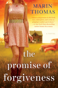The Promise of Forgiveness by Marin Thomas, 9780451476296