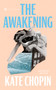 The Awakening and Selected Stories of Kate Chopin - 9780451524485 by Kate Chopin, Barbara H. Solomon, 9780451524485