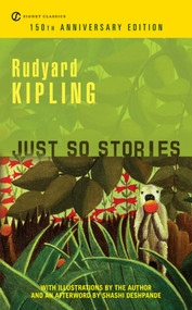 Just So Stories (150th Anniversary Edition) by Rudyard Kipling, Avi, Shashi Deshpande, 9780451531506
