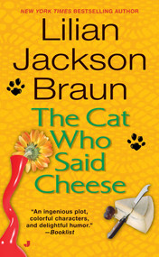 The Cat Who Said Cheese by Lilian Jackson Braun, 9780515120271