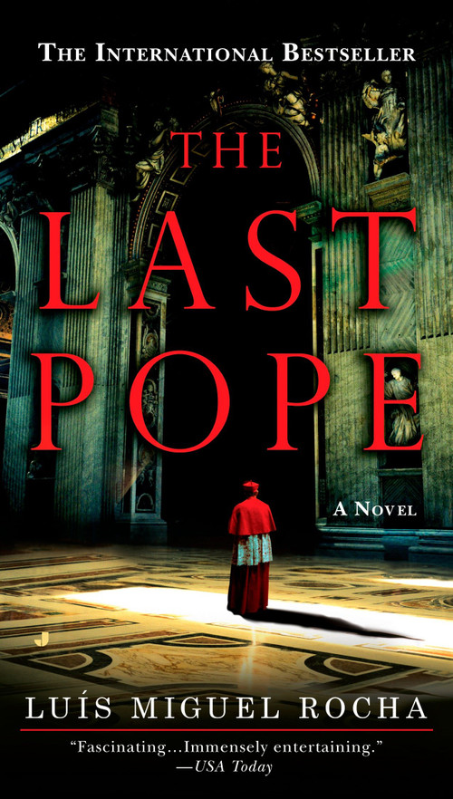 The Last Pope by Luis Miguel Rocha, 9780515146608