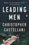 Leading Men (A Novel) by Christopher Castellani, 9780525559078