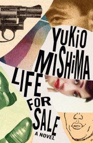 Life for Sale by Yukio Mishima, Stephen Dodd, 9780525565147