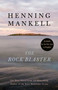 The Rock Blaster by Henning Mankell, George Goulding, 9780525566168
