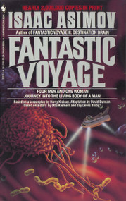Fantastic Voyage (A Novel) by Isaac Asimov, 9780553275728