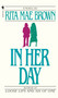 In Her Day (A Novel) by Rita Mae Brown, 9780553275735