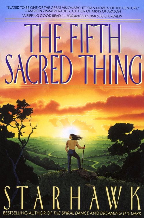 The Fifth Sacred Thing by Starhawk, 9780553373806