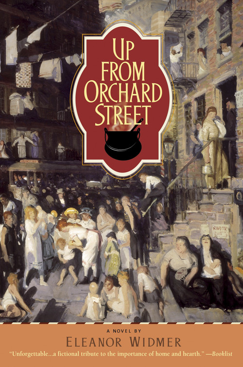 Up from Orchard Street (A Novel) by Eleanor Widmer, 9780553383737