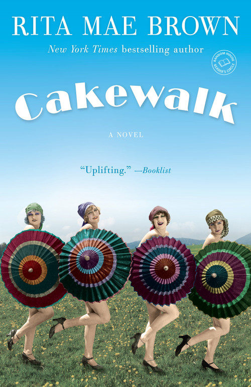 Cakewalk (A Novel) by Rita Mae Brown, 9780553392678