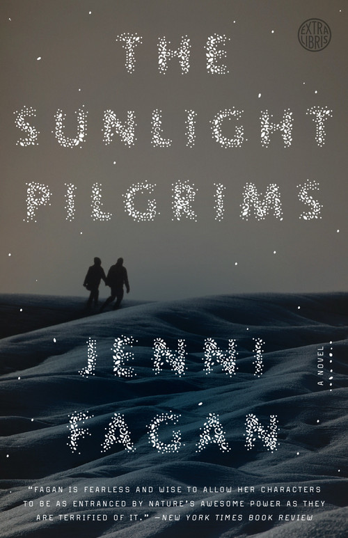 The Sunlight Pilgrims (A Novel) by Jenni Fagan, 9780553418897