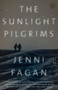 The Sunlight Pilgrims (A Novel) by Jenni Fagan, 9780553418897