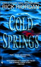Cold Springs (A Novel) by Rick Riordan, 9780553579970