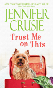 Trust Me on This (A Novel) by Jennifer Crusie, 9780553593389
