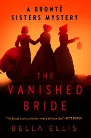 The Vanished Bride by Bella Ellis, 9780593099148