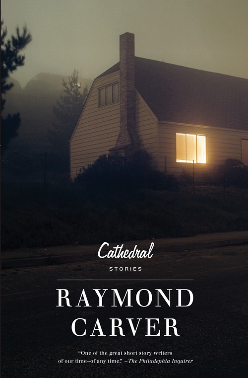 Cathedral (Stories) - 9780679723691 by Raymond Carver, 9780679723691
