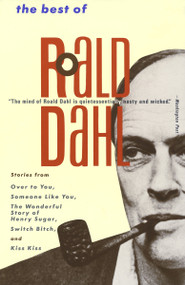 The Best of Roald Dahl by Roald Dahl, 9780679729914