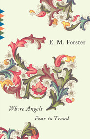 Where Angels Fear to Tread - 9780679736349 by E. M. Forster, 9780679736349