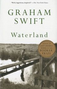 Waterland - 9780679739791 by Graham Swift, 9780679739791