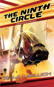 The Ninth Circle (A Novel of the U.S.S. Merrimack) by R. M. Meluch, 9780756407643