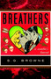 Breathers (A Zombie's Lament) by S.G. Browne, 9780767930611