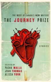 The Journey Prize Stories 22 (The Best of Canada's New Writers) by Various, Pasha Malla, Joan Thomas, Alissa York, 9780771043444