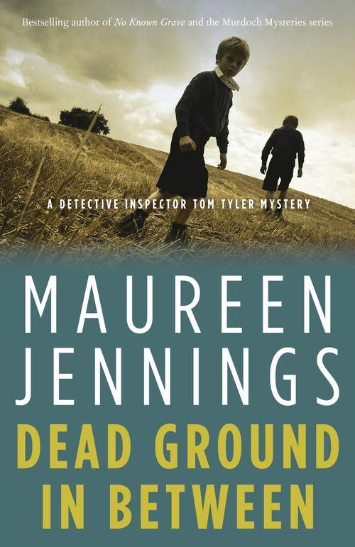 Dead Ground in Between by Maureen Jennings, 9780771050572