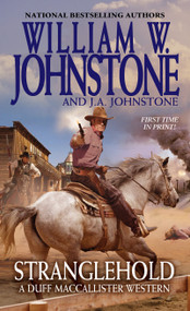 Stranglehold - 9780786043583 by William W. Johnstone, J.A. Johnstone, 9780786043583