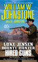 Hired Guns by William W. Johnstone, J.A. Johnstone, 9780786044245