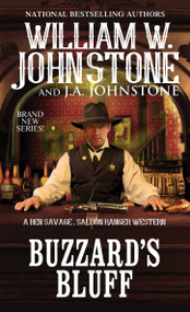 Buzzard's Bluff by William W. Johnstone, J.A. Johnstone, 9780786045891