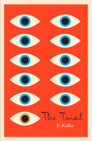 The Trial (A New Translation Based on the Restored Text) by Franz Kafka, 9780805209990