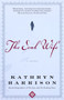 The Seal Wife (A Novel) by Kathryn Harrison, 9780812968453