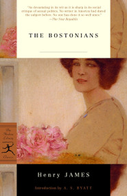 The Bostonians - 9780812969962 by Henry James, A. S. Byatt, 9780812969962