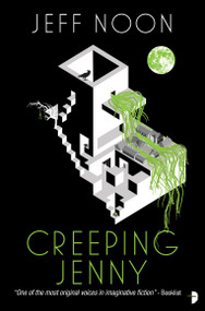 Creeping Jenny (A Nyquist Mystery) by Jeff Noon, 9780857668400