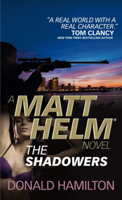 Matt Helm - The Shadowers by Donald Hamilton, 9780857683373