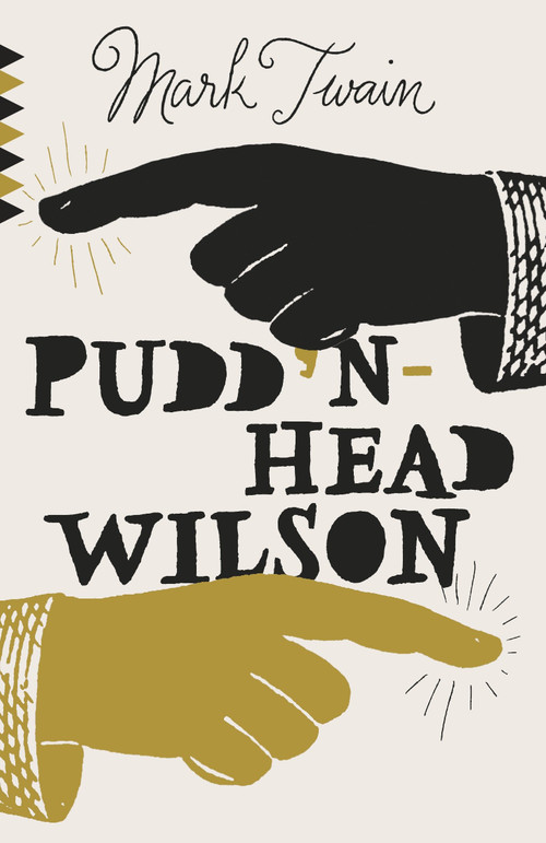 Pudd'nhead Wilson - 9781101873113 by Mark Twain, 9781101873113